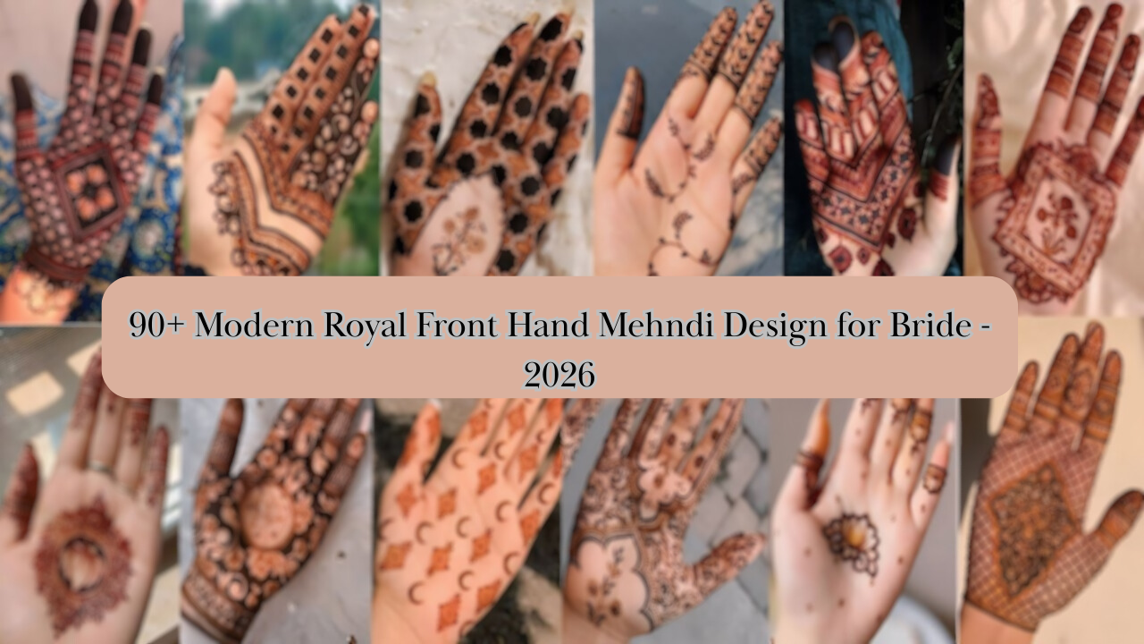 Image of 90 Modern Royal Front Hand Mehndi Design for Bride 2026 Image 90+ Modern Royal Front Hand Mehndi Design for Bride 2026 Image